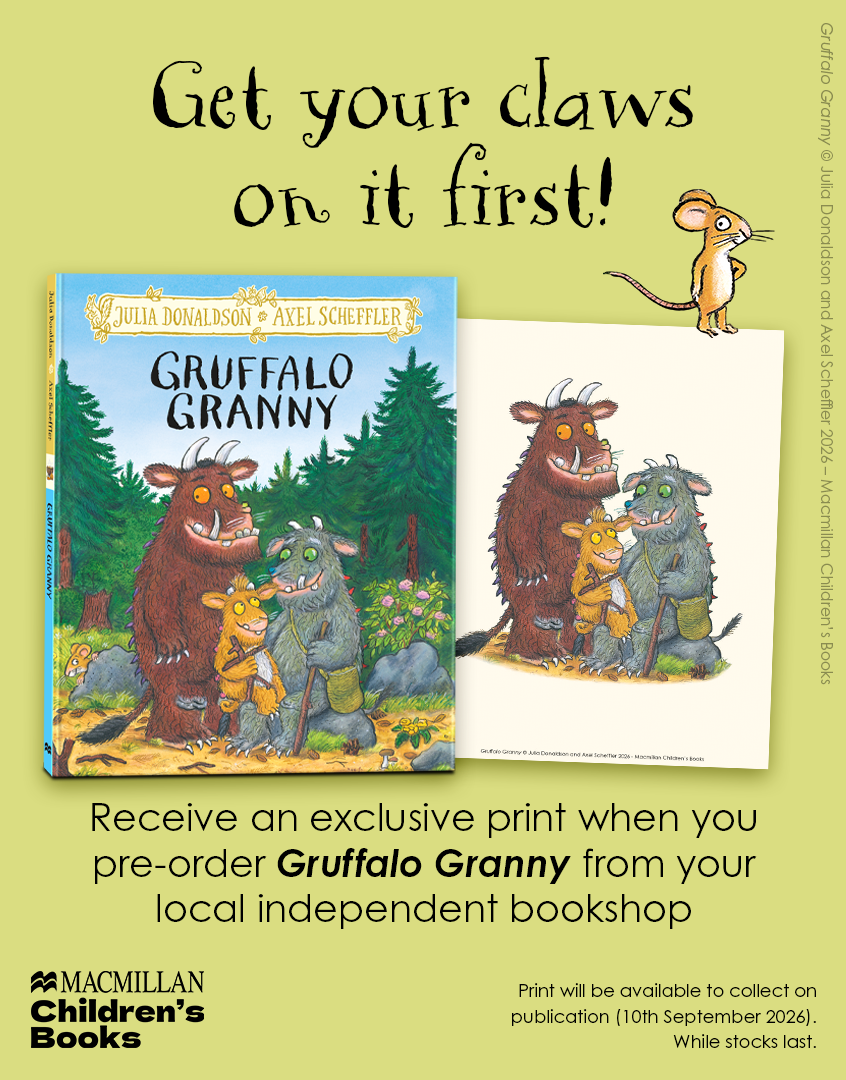PRE-ORDER with Art Print: Gruffalo Granny by Julia Donaldson & Axel Scheffler - A Brand New Gruffalo picture book! (Available 10/09/26)