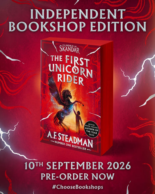 PRE-ORDER INDIE BOOKSHOP EDITION: The First Unicorn Rider: A World of Skandar Story by AF Steadman (Paperback) Publishes 10/09/26